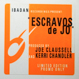 Joe Claussell And  Kerri Chandler - Escravos De Jo (12X2)