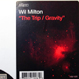 Wil Milton - The Trip / Gravity