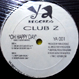 Club Z - Oh Happy Day (Remixed Oscar G by MURK)