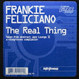 Frankie Feliciano - The Real Thing