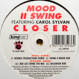 Mood II Swing feat. Carol Sylvan - Closer '95 Mixes