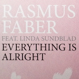 Rasmus Faber feat. Linda Sundblad - Everything Is Alright