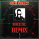 Reese Project - Direct Me (Remix) Edition 2