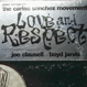 Carlos Sanchez Movement - Love And Respect (Remixed Joe)