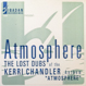 Kerri Chandler - Atmosphere - The Lost Dubs