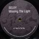 Selvy - Missing The Light EP
