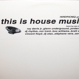 V.A. (Brett Dancer, Vincent Floyd) - This Is House Music!