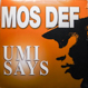 Mos Def feat. Weldon Irvine - Umi Says