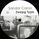 Sandor Caron - Zwepg Typis (As One Remix)