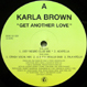 Karla Brown - Get Another Love