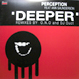 Perception - Deeper - Remixes By O.N.O And DJ Duct