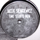 Jacek Sienkiewicz - Time Starts Now Remixes