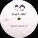 Stacy Kidd - Where Did It Go