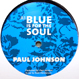 Paul Johnson feat. Keith Henderson - Blue Is For The Soul