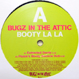 Bugz In The Attic - Booty La La