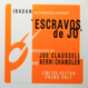 Joe Claussell And Kerri Chandler - Escravos De Jo (12X2)
