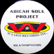 Abicah Soul Project - Bila / Temptation