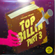 Top Billin - Tales From Top Billin Part 3