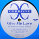Cerrone -  Give Me Love (Frankie Knuckles Remixes)