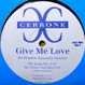 Cerrone - Give Me Love (Frankie Knuckles Remixes)