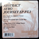 V.A. (Ron Trent) - Abstract Afro Journey EP Part 1