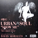 Urban Soul - Show Me