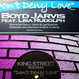 Boyd Jarvis - Don't Deny Love