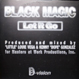 Black Magic - Let It Go (Remixed MAW)