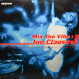 V.A. - Mix The Vibe: Joe Claussell