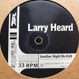 Larry Heard - Another Night (Re-Edit J.A.N.)