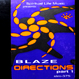 Blaze - Directions Part 1