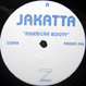 Jakatta (Joey Negro)- American Booty / From Rio With Love