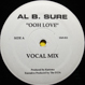 Al B. Sure! - Ooh Love (Pro. DFA, Karizma)