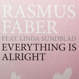 Rasmus Faber feat.  Linda Sundblad - Everything Is Alright