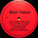 Soul Vision - Don't Stop (Remixes)