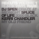 V.A. (Kerri Chandler, DJ Spen) - Re:Cuts Vol.1 Black Vinyl Rare