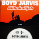 Boyd Jarvis - Alibokolijah