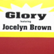 Glory feat. Jocelyn Brown - Hold Me Up