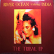 River Ocean Featuring  India - The Tribal EP