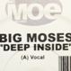 Big Moses - Deep Inside