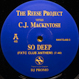 The Reese Project - So Deep (Remixed C.J. Mackintosh)