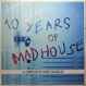 Kerri Chandler - 10 Years of Madhouse