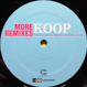 Koop - More Remixes (I See A Different You)