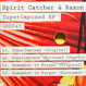 Spirit Catcher & Raxon - Superimposed EP