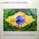 V.A. (Joe Claussell) - Trip Do Brasil (Agora E Seu Tempo)