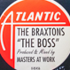 The Braxtons - The Boss (Remixed Maw)