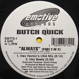 Butch Quick - Always (Part 2 Of 2)