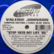 Valerie Johnson (Pro. 95 North) - Step Into My Life '95