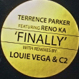 Terrence Parker - Finally (Remixed Louie Vega, C2 Edit)
