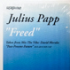 Julius Papp - Freed